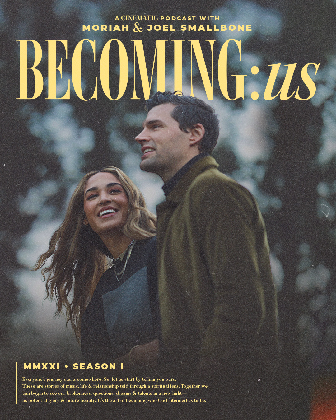 Becoming: Us with Moriah & Joel Smallbone